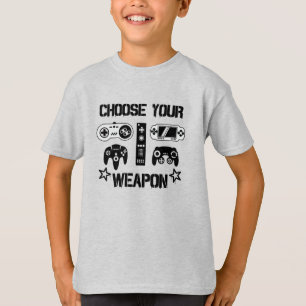 Choose Your Weapon Gamer T-Shirt