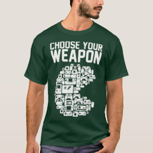 Choose Your Weapon Video Game Gaming Console T-Shirt