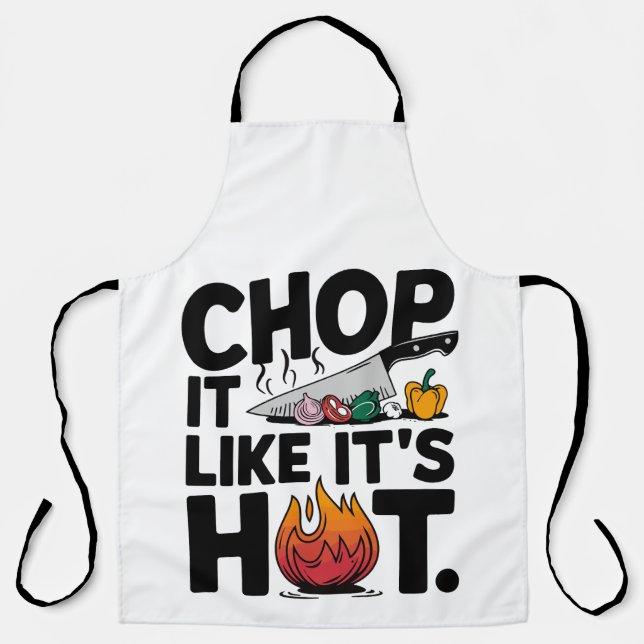 Chop It Like It’s Hot – Funny Chef Design Apron (Front)