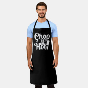 Chop it Like it's Hot Funny Cute Apron