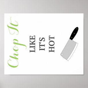 Chop It Like It's Hot kitchen decor