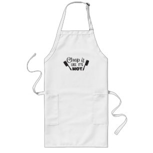 Chop It Like It's Hot Long Apron