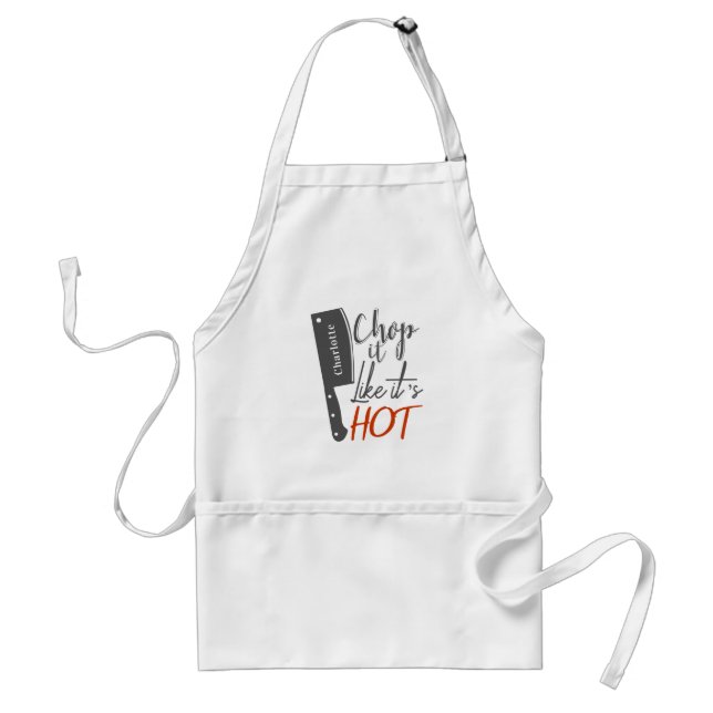 CHOP IT LIKE IT'S HOT TYPOGRAPHY FUN EDITABLE STANDARD APRON (Front)