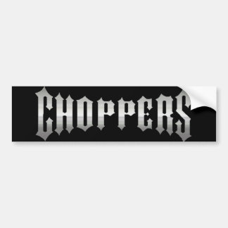 CHOPPERS CHROMES BUMPER STICKER