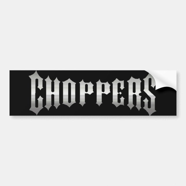 CHOPPERS CHROMES BUMPER STICKER (Front)