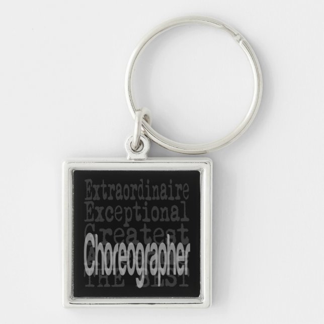 Choreographer Extraordinaire Key Ring (Front)
