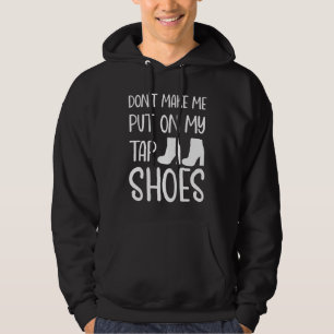 Choreographer Tap Dance Dancer Women Teen Girls Hoodie
