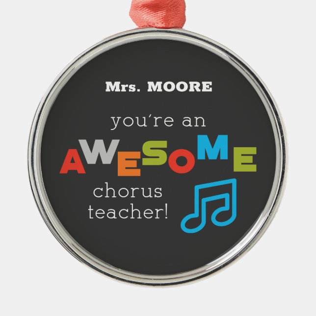 Chorus Teacher Appreciation Day Notes, Awesome Metal Tree Decoration (Front)