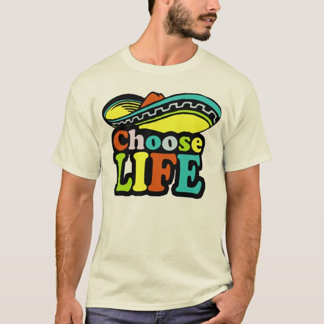 Chose life t-shirt (Front)