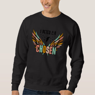 Chosen 1 Peter 29 Cross Happy Easter Day Christian Sweatshirt