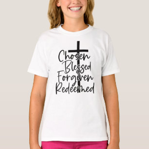 Chosen Blessed Forgiven Redeemed-5572 T-Shirt