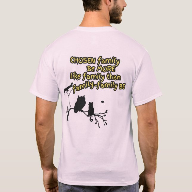 Chosen Family T-Shirt (Back)