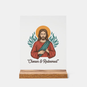 Chosen & Redeemed Christian Vintage Jesus T-Shirt  Acrylic Sign