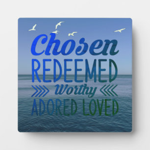 Chosen Redeemed Plaque
