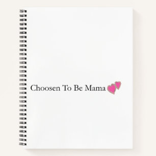 Chosen To Be Mama Christian Mum Notebook
