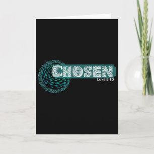 Chosen X Fish Swim Against Current X Bible Verse Card
