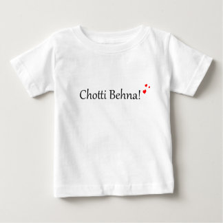 Chotti Behna | Desi Urdu Hindi Pakistani Baby T-Shirt