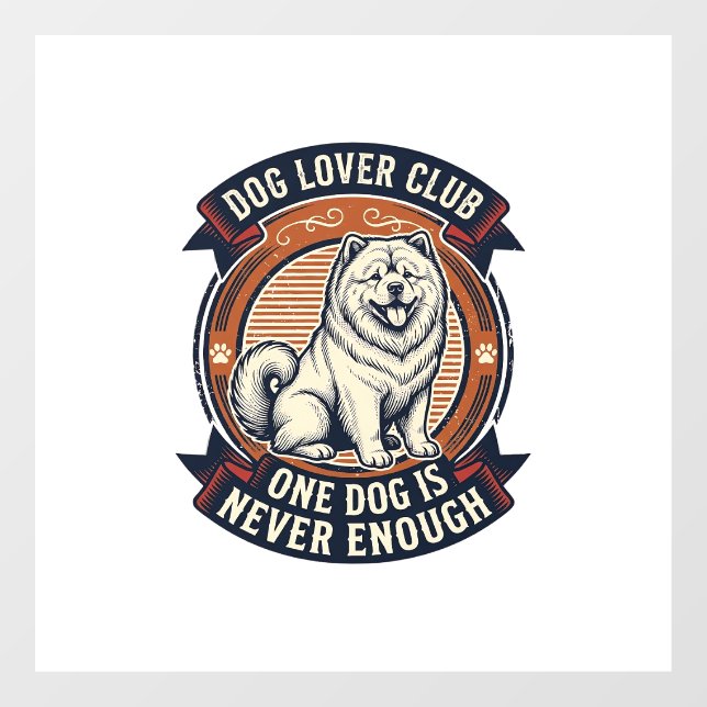 Chow Chow Dog Shirt One Dog Is Never Enough Retro  (Sheet)