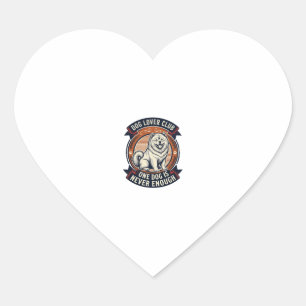 Chow Chow Dog Shirt One Dog Is Never Enough Retro Heart Sticker