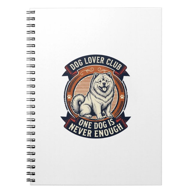 Chow Chow Dog Shirt One Dog Is Never Enough Retro  Notebook (Front)