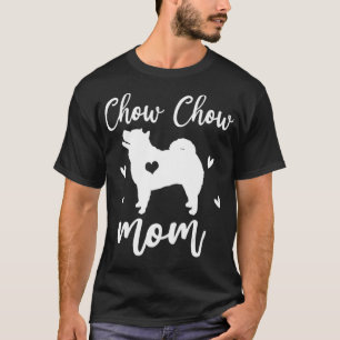 Chow Chow Mum Mother's Day Dog Lovers Gifts T-Shirt