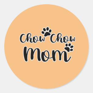 Chow Chow Mum Pawprint Typography  Classic Round Sticker