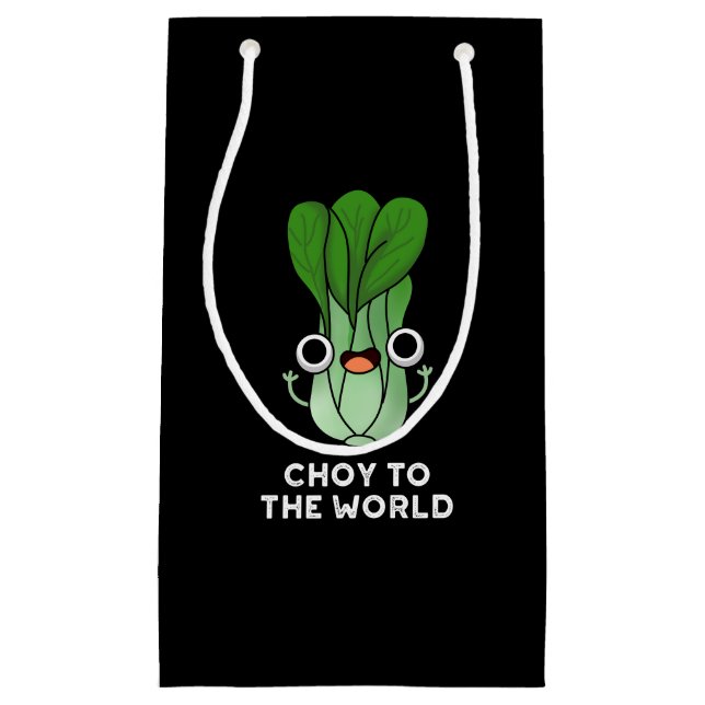Choy To The World Funny Veggie Pun Dark BG Small Gift Bag (Front)
