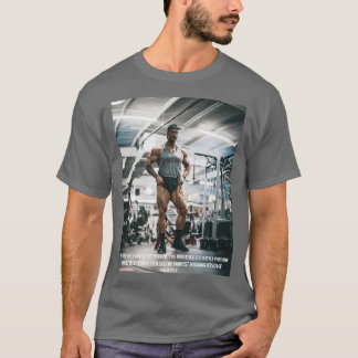 Chris Bumstead Gym Motivation Poster Wall Art  T-Shirt