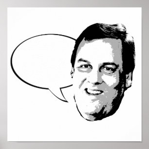 CHRIS CHRISTIE TALK BUBBLE -.png Poster