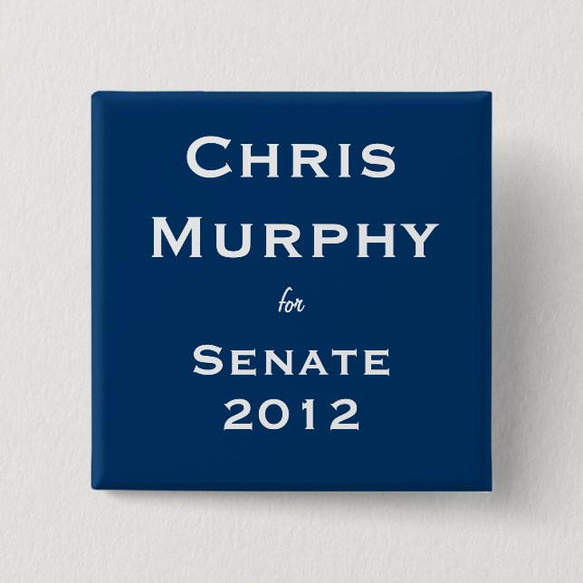 Chris Murphy for Senate 15 Cm Square Badge (Front)