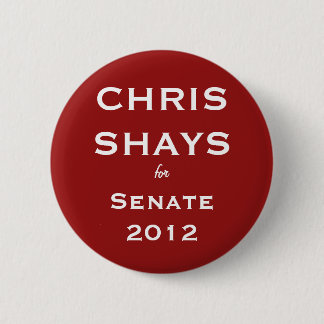 Chris Shays for Senate Button