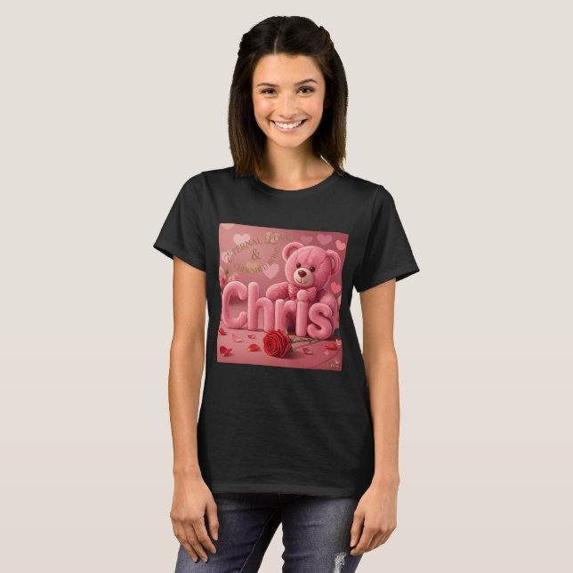 Chris Teddy Bear Love T-Shirt (Front Full)