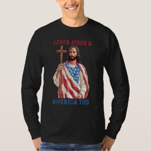 Christ 4th Of July American Flag Loves Jesus & Ame T-Shirt