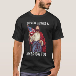 Christ 4th Of July American Flag Loves Jesus & Ame T-Shirt