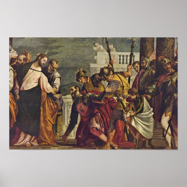 Christ And The Centurion Of Capernaum By Veronese Poster (Front)