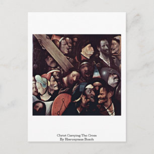 Christ Carrying The Cross. By Hieronymus Bosch Postcard