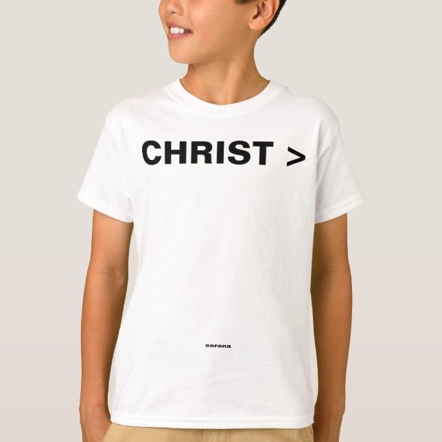 Christ > Corona T-Shirt (Front)