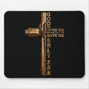 Christ Cross Christian John 3 16 God So Loved The  Mouse Pad