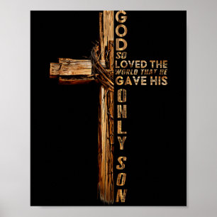 Christ Cross Christian John 3 16 God So Loved The  Poster