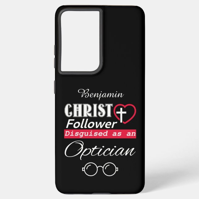 Christ Follower Disguised As An Optician Christian Samsung Galaxy S21 Ultra Case (Back)