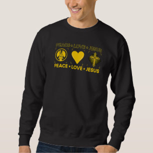 Christ Gospel Jesus Son of God Quote  6 Sweatshirt