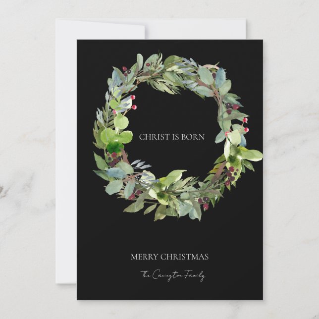 Christ is Born Christmas Greenery Black Christmas Holiday Card (Front)