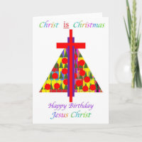 Christ is Christmas, Happy Birthday Jesus Christ