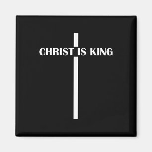 Christ Is King Christian Faith Church Christ Is Ki Magnet