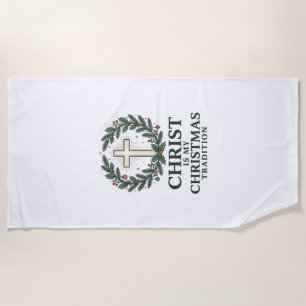Christ Is My Christmas Tradition Vintage Cross Des Beach Towel
