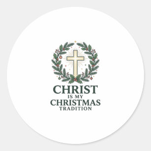 Christ Is My Christmas Tradition Vintage Cross Des Classic Round Sticker