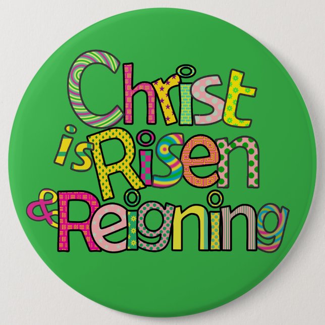 Christ is Risen Eng I 6x6 w/Easel Back  6 Cm Round Badge (Front)