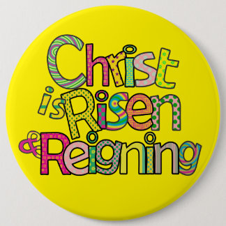 Christ is Risen Eng I 6x6 w/Easel Back  Button