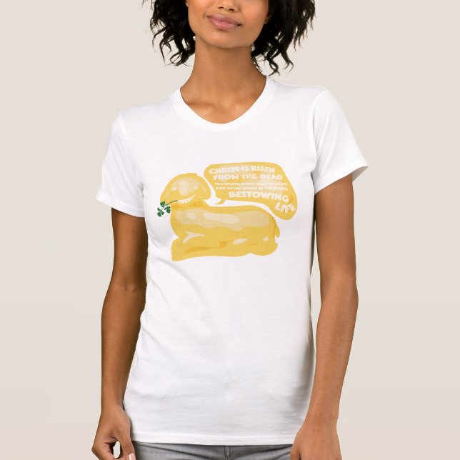 CHRIST IS RISEN, funny butter lamb t-shirt (Front)
