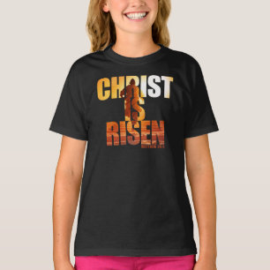 Christ Is Risen - Resurrection of Jesus Easter T-Shirt